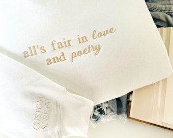 Custom Embroidered All is Fair Sweatshirt, , Poetry Crewneck, Custom Hoodie, Gift for Her, Tortured Poets Shirt