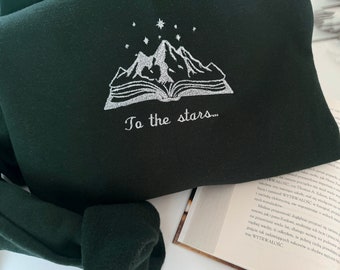 To the star who listen embroidered sweatshirt, City Stars Shirt, , Booktok, Maas Embroidered Hoodie, fireheart sweatshirt, Book Lover Gift