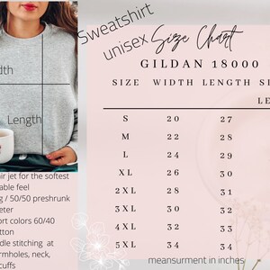 May include: A size chart for Gildan 18000 unisex sweatshirts. The chart shows the size, width, length, and sleeve length in inches for sizes S through 5XL.