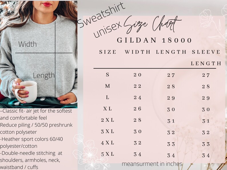 May include: A size chart for Gildan 18000 unisex sweatshirts. The chart shows the size, width, length, and sleeve length in inches for sizes S through 5XL.