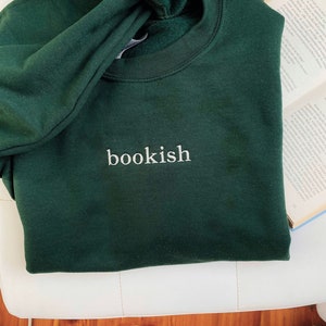 Embroidered bookish sweatshirt, Books Lover Gift, Bookworm Gifts, Reading Sweatshirt, Book Crewneck, Embroidered Librarian Pullover