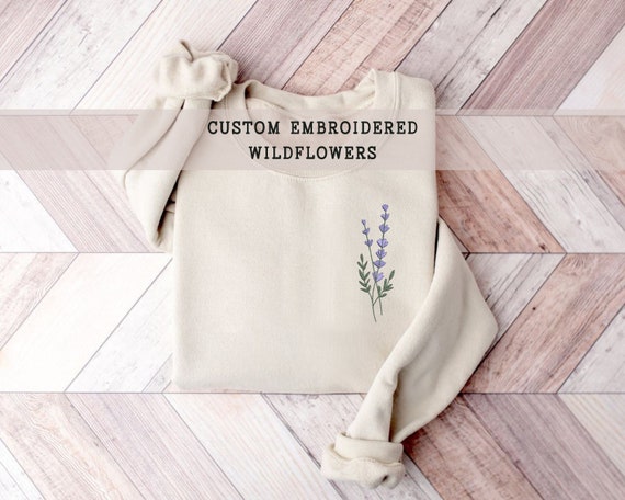 Custom Birth Month Birth Flower Embroidered Sweatshirt, Wildflowers Sweatshirt, Floral Hoodie, Gifts For Mom, Birth Month Flower Shirt