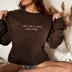 Custom Embroidered All is Fair Sweatshirt, , Poetry Crewneck, Custom Hoodie, Gift for Her, Tortured Poets Shirt image 6