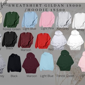 May include: A color chart displaying Gildan 18000 sweatshirts and 18500 hoodies in various colors. Colors include sand, forest green, light blue, light pink, ash grey, white, sport grey, black, maroon, and red.