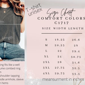 May include: Size chart for a unisex t-shirt in Comfort Colors C1717. The chart shows the width and length measurements in inches for sizes S through 4XL.