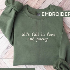 Custom Embroidered All is Fair Sweatshirt, , Poetry Crewneck, Custom Hoodie, Gift for Her, Tortured Poets Shirt image 4