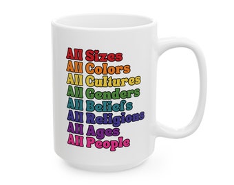 All People Mug, FREE SHIPPING large 15oz ceramic mug, Feminist Mug, Political Mug, Activist Empowerment Pride