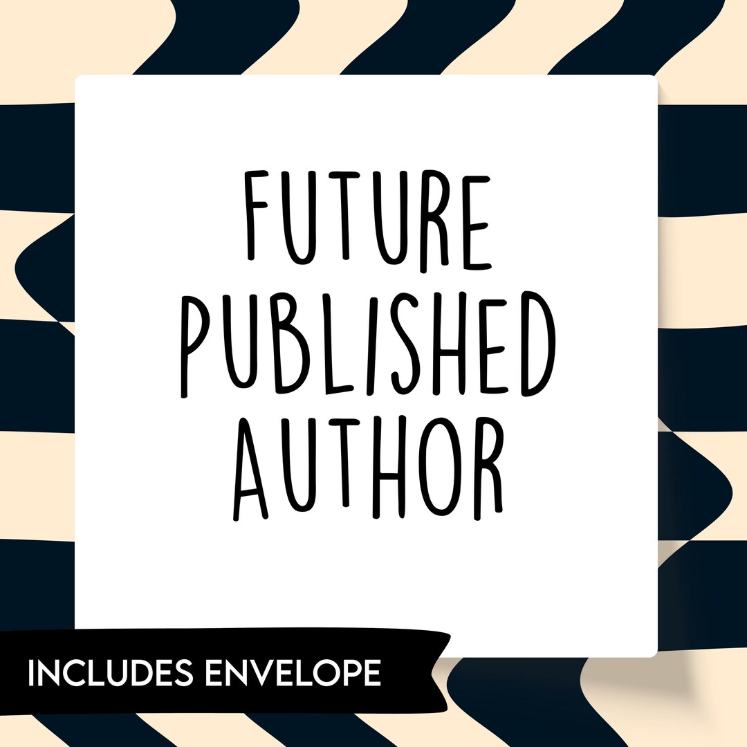 Future Published Author Printable Card, DIGITAL PDF, Card for Writer ...