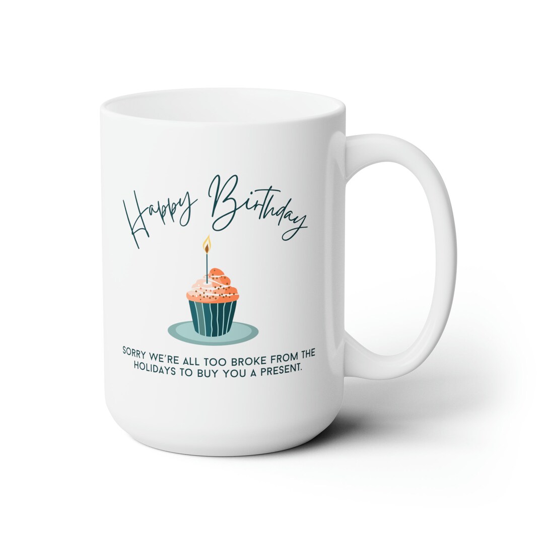 January Sorry We're All Too Broke From the Holidays to Buy You a ...