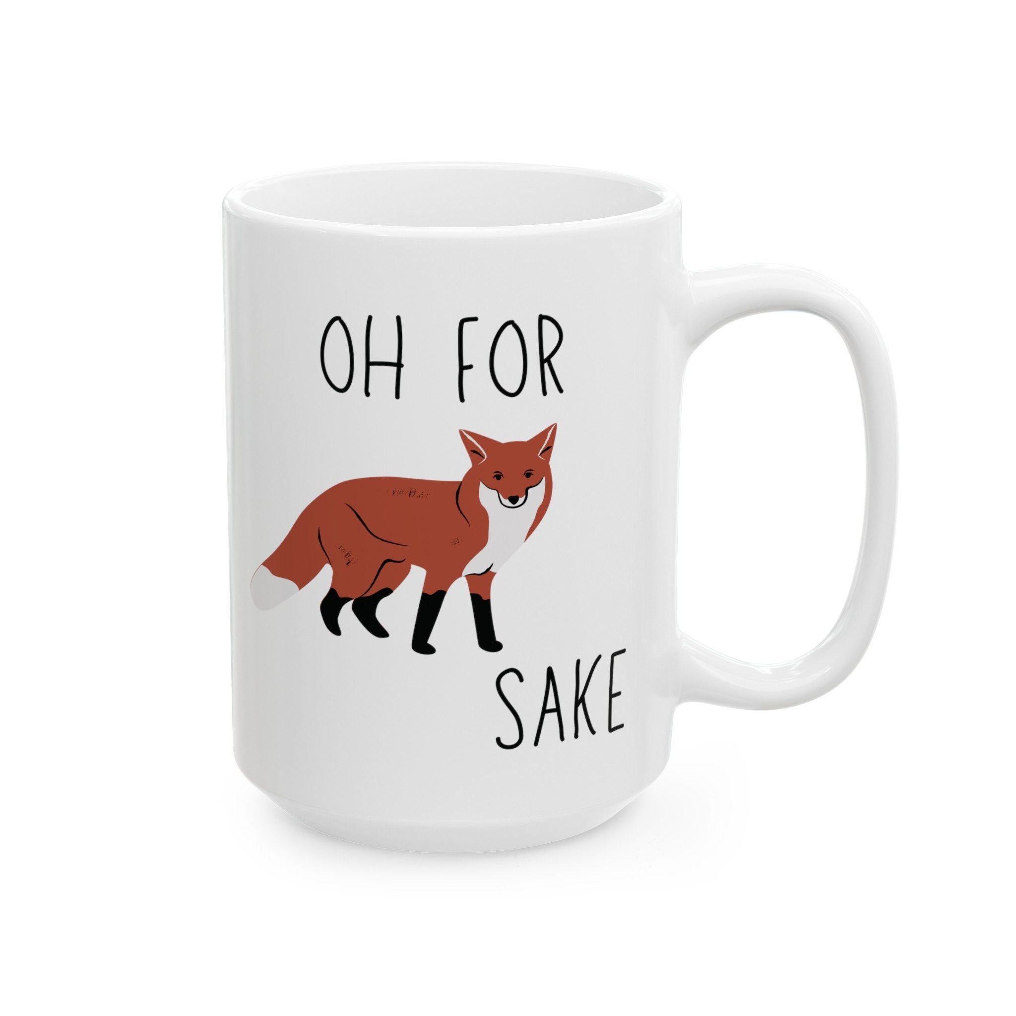 Funny Coffee Mug For Fox Sake - Sarcastic Novelty Cup Great Gag Gift For Men, Women, Coworkers, Boss | 11 Oz Ceramic Mug
