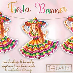 May include: A Fiesta Banner featuring three cutouts of a person wearing a colorful ruffled dress and a sombrero with the number 30 on it. The banner includes 6 heads, each approximately 8 inches, and a string. Text reads Fiesta Banner and Party Crush Co.