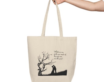 Wuthering Heights Whatever Our Souls Are Made Of Tote Bag