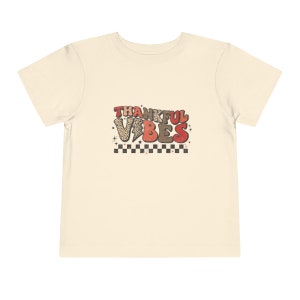 Thankful Vibes Toddler Shirt -Toddler Short Sleeve Tee - Thanksgiving Kids Shirt