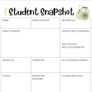 May include: A printable student snapshot form with sections for name, grade/teacher, referred by, family context, trusted adults/friends, non-trusted adults/classmates, interests, strengths, activities/involvement, avoids, presenting problems, counselling focus, resources, and possible intervention modalities. The form has a camera icon in the top right corner and a sun icon in the bottom left corner.