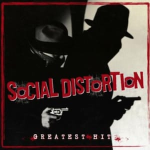 Social Distortion - Greatest Hits Vinyl