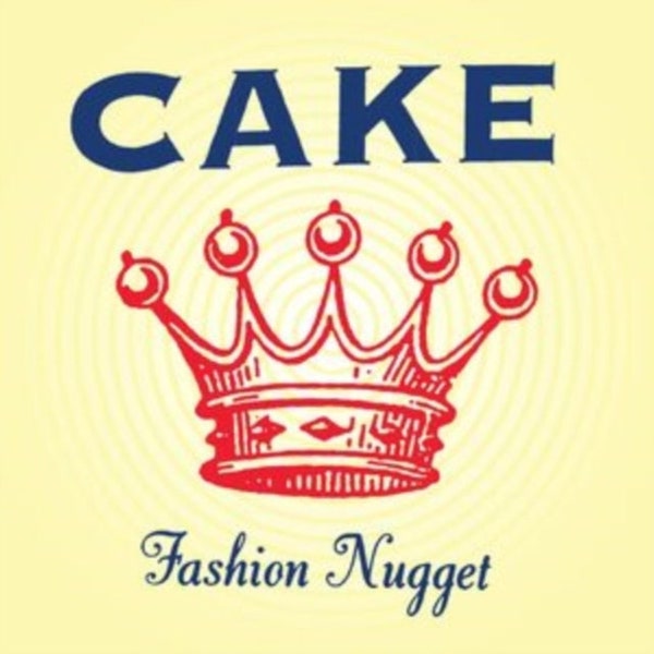 Cake - Fashion Nugget Vinyl