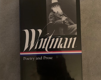 WALT WHITMAN - Library of America - Poetry and Prose