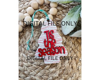 DIGITAL file-- &#39;tis the season ornament. car charm file