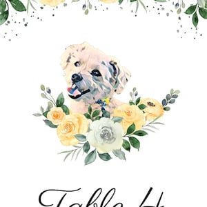 May include: A white dog with a yellow collar sits in front of a floral arrangement with yellow and white flowers. The text "Table 4" is written below the dog.