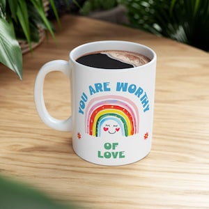 Inspirational Coffee Cup Positive Affirmation Gift Self-Love Mug Self Love Gift