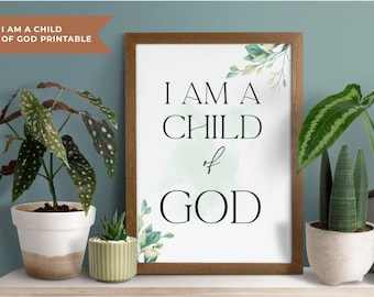 Ich bin ein Kind Gottes HLT Kunstdruck | Primäres druckbares Schild | Inspirierende Schrift druckbare Wanddekoration | Kinderzimmer Aquarell