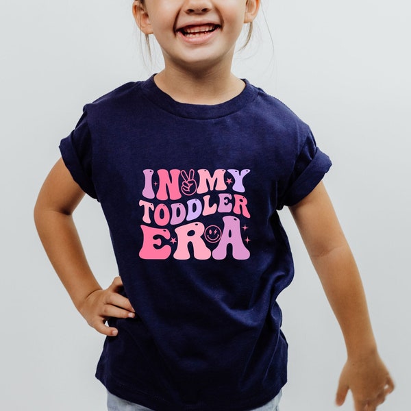 In My Toddler Era Shirt, Funny Kids T-Shirt, Toddler Gift, Retro Kids Shirt, Gift For Toddler, Toddler Tee, Toddler T-Shirt