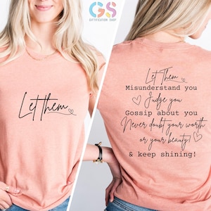 Let Them Shirt, Self Love Shirt, Mental Health Shirt, Let Them Tee, Self Love Gift, Motivational Quotes, Inspirational Shirt, Gift for Her image 1