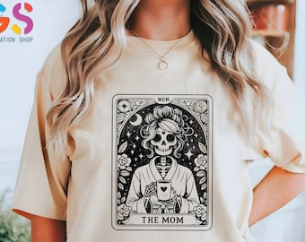 Tarot Card The Mom Shirt, Skeleton Mom T Shirt, Tarot Card Shirt, Skull Mom Tee, Funny Mothers Day Gifts, Gift For Mom, Coffee Mom Shirt