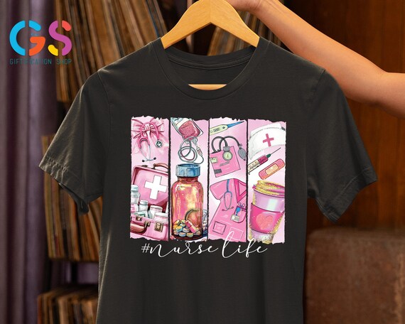 Nurse Life Shirt, Nurse Shirt, Nurse Appreciation, Pediatric Nurse, RN Nurse Shirt, Nurse Week Gifts, Nicu Nurse Gift, Nursing Student