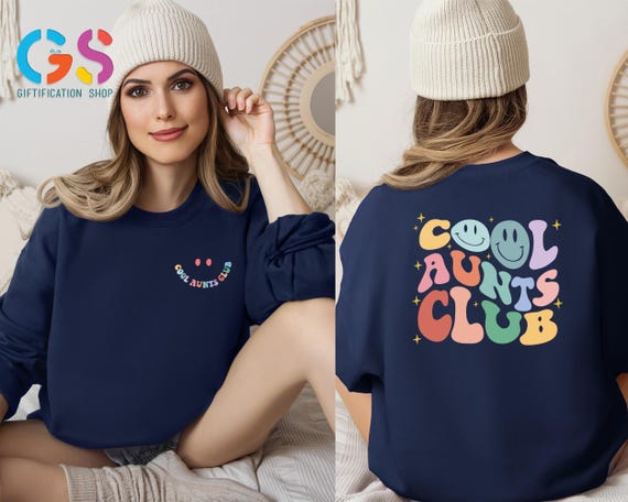 Cool Aunts Club Sweatshirt, Cool Auntie Sweater, Gift For Auntie, Aunt Birthday Gift, Aunt Gift From Sister, Sisters Sweater, Aunt Hoodie