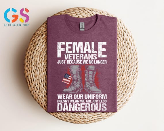 Female Veteran T-Shirt, Veteran Mom Shirt, Veteran Day Gift Shirt, Gift For Veteran Woman, Thank You Veterans Shirt, Veteran T-Shirt