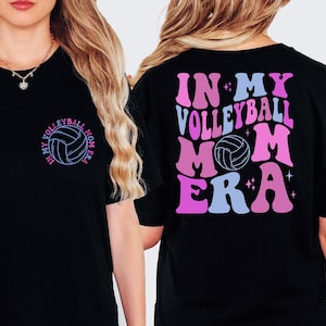 In My Volleyball Mom Era Shirt, Volleyball Mom Shirt, Volleyball Mom Era, Game Day Shirt, Volleyball Mom Shirt, Volleyball Mama Shirt