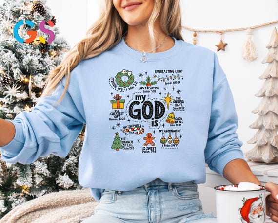 My God Is Christian Christmas Sweatshirt, Bible Verse Her Religious Gift, Faith Based Apparel, God Is My Strength