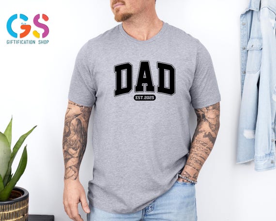 Custom Dad Shirt, Dad Est Shirt, Trendy Fathers Day Shirt, Gift For Dad, New Dad Shirt, Custom Dad Est Shirt, Gift for Grandpa, Dad Shirt