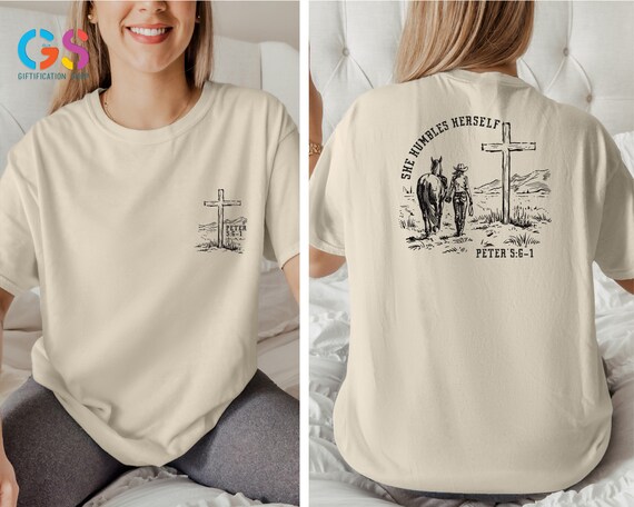 She Humbles Herself  Peter 5:6-1 Bible Verse T-Shirt, Christian Country Shirt,  Cowgirl Retro Western Tee Shirt, Western Christian Shirt