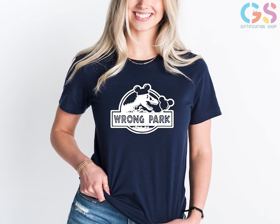 Wrong Park Shirt, Disneyland Theme Park Shirt, Jurassic Park Shirt, Tyrannosaurus Shirt, Funny Disneyland Shirt, T-Rex Shirt,Mickey Dinosaur