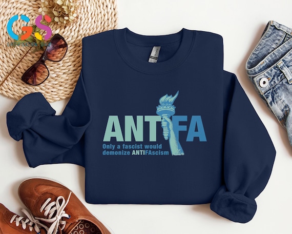 ANTIFA Bold Protest Sweatshirt, Resist Apparel, Patriotic Liberal Democrat Hoodie, Antifascist Statue Of Liberty Clothes