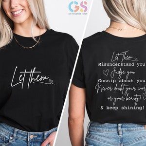 Let Them Shirt, Self Love Shirt, Mental Health Shirt, Let Them Tee, Self Love Gift, Motivational Quotes, Inspirational Shirt, Gift for Her image 4