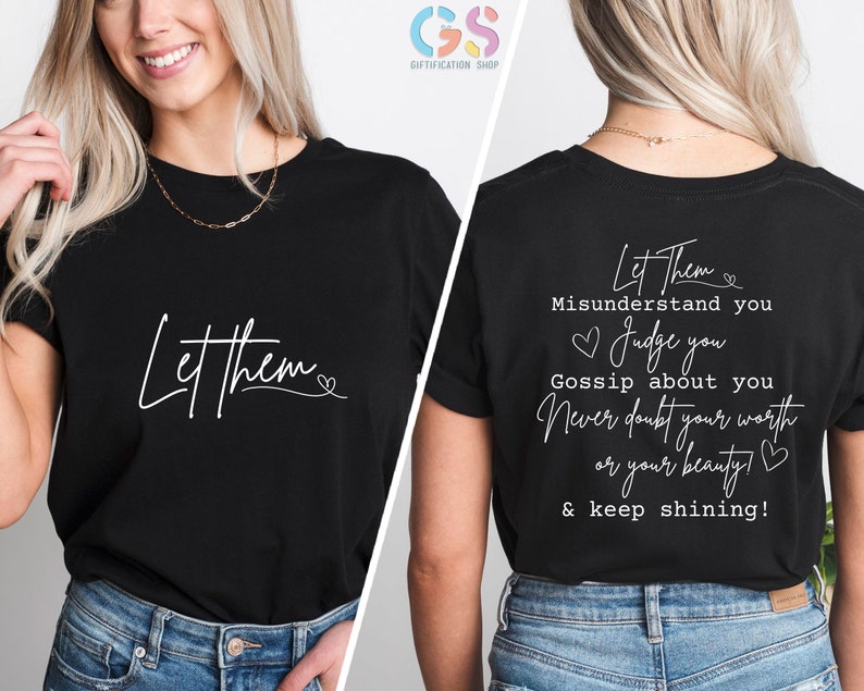 Let Them Shirt, Self Love Shirt, Mental Health Shirt, Let Them Tee, Self Love Gift, Motivational Quotes, Inspirational Shirt, Gift for Her image 4