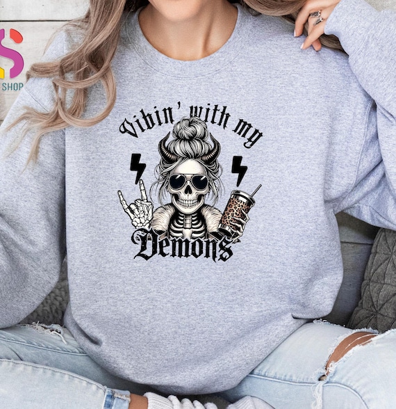 Vibin' With My Demons Sweatshirt, Halloween Dark Humor Sweater, Funny Skeleton Hoodie For Women, Trendy Halloween Sweater, Spooky Season