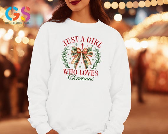 Just A Girl Who Loves Christmas Vibe Sweatshirt, Winter Christian Sweat, Xmas Holiday Apparel, Coquette Cross Clothing