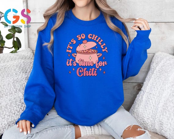 It's So Chilly Sweatshirt, It's Time For Chili Sweater, Womens Winter Hoodie, Funny Japanese Fall Vibe Clothing