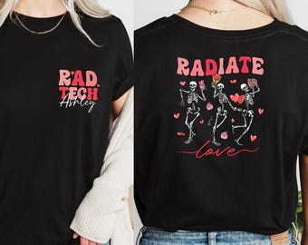 Custom Radiology Tech Valentine T-Shirt, Personalized Rad Tech Valentines Day Shirt, Customized Valentine Nurse Shirt,Nurse Valentine's Day