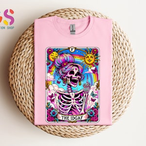 The IDGAF Funny Tarot Card T-Shirt, Sarcastic Sweary TShirt, Trendy Skeleton Skull Tee Shirt, Sassy Funny Witchy T-Shirt,Sarcastic Tee Shirt