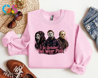 In October We Wear Pink Spooky Sweatshirt, Horror Characters Hoodie, Breast Cancer Awareness, Pink Ribbon Gift