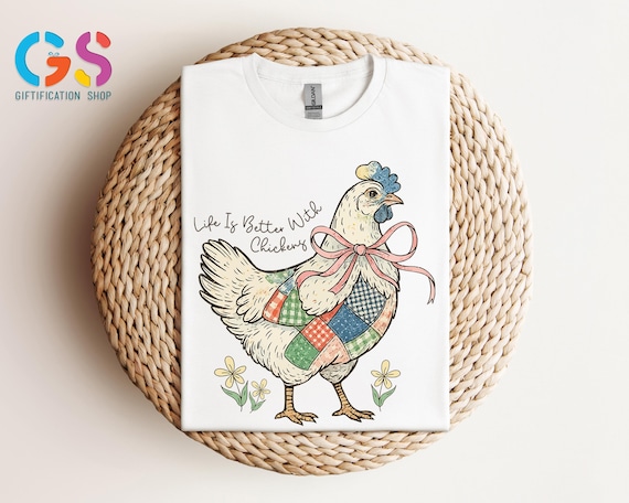 Funny Chicken Shirt, Life Better With Chicken, farm Life Shirt, Wildflower Chicken Shirt, Chicken Lover Shirt, Chicken Bow Shirt,Farmer Gift