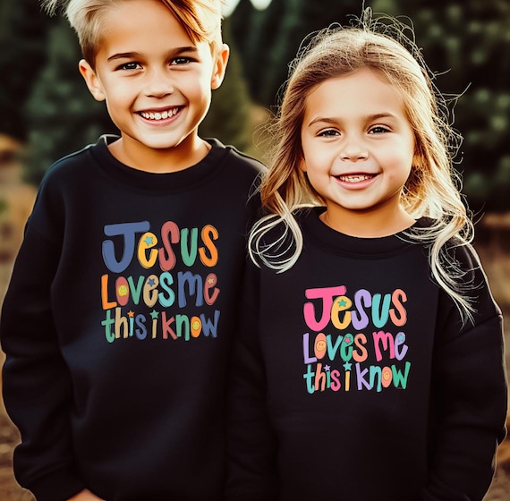 Jesus Loves Me This I Know Sweatshirt, Kids Jesus Sweater, Christian Kids Sweatshirt, Jesus Toddler Sweatshirt, Christian Gift For Kids