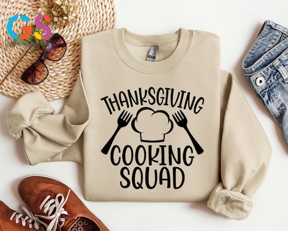 Thanksgiving Cooking Squad Sweatshirt, Thanksgiving Dinner Sweater, Cooking Team Sweatshirt, Thankful  Cooking Crew, Thanksgiving Gift
