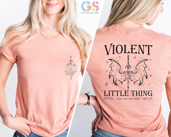 Violent Little Thing T Shirt, Fourth Wing Shirt, Fantasy Book Lover Gift, Dragon T Shirt, Bookish Shirt, Reader Shirt, Reading Shirt
