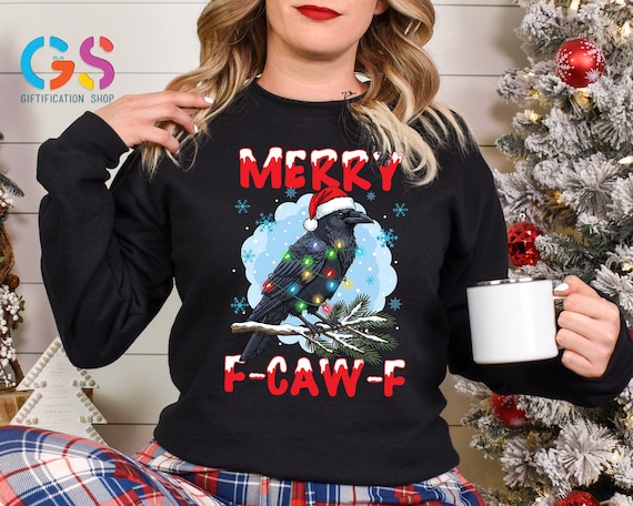 Merry Christmas F-Caw-F Crow Sweatshirt, Santa Black Bird Sweater, Raven Lover Sweatshirt, Christmas Lights Raven Hoodie, Holiday Gift